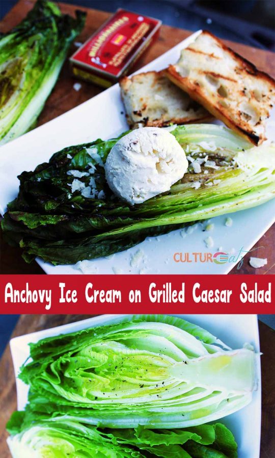Anchovy Ice Cream on Grilled Caesar Salad.