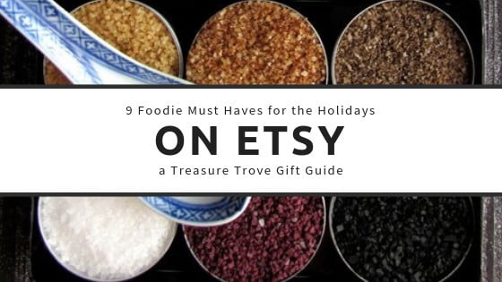 9 Foodie Must Haves for the Holidays, a Treasure Trove Etsy Gift Guide