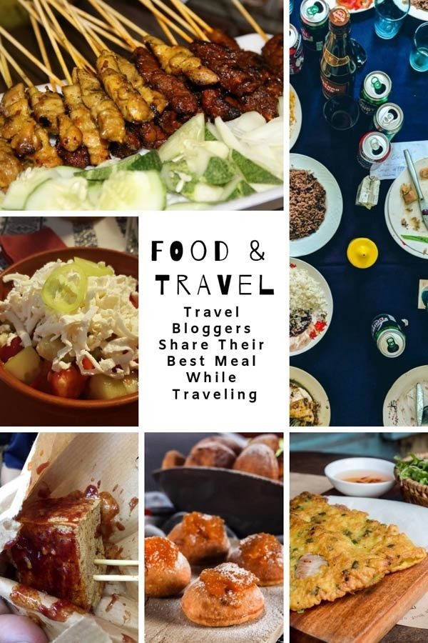 food and travel Travel Bloggers Share Their Best Meal While Traveling