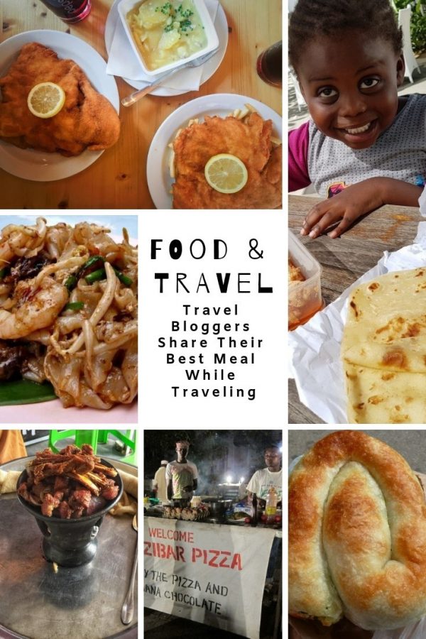 Travel Bloggers Share Their Best Meal While Traveling pin