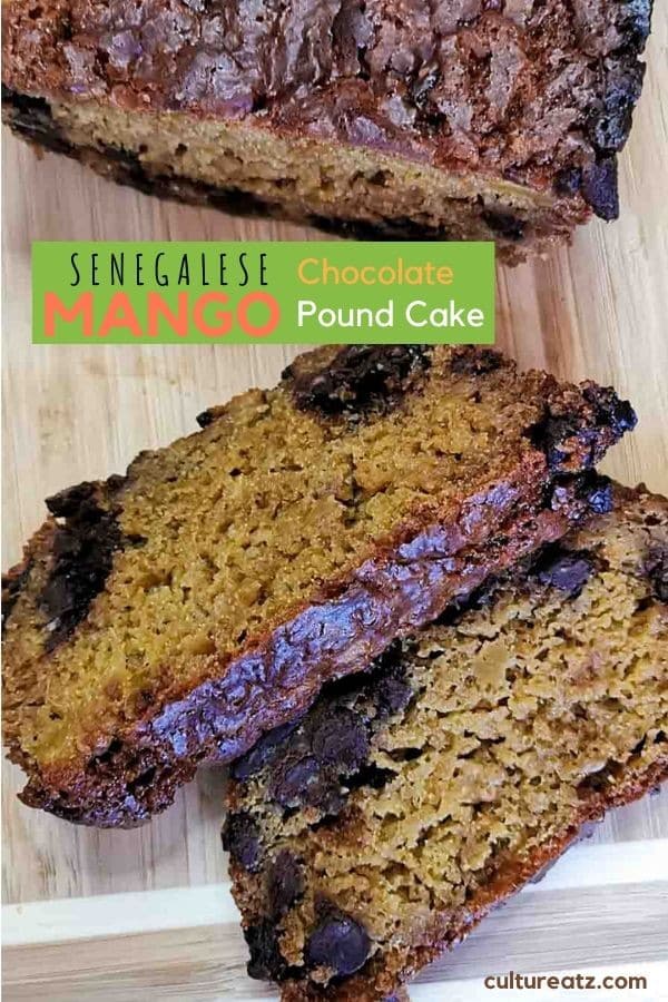 Mango Chocolate Pound Cake from Senegal | Exploring African Desserts