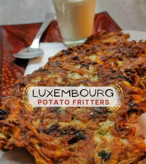 Where Are the Best Potato Fritters? In Luxembourg