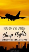 How to Find Cheap Flights skyscanner