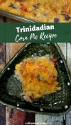 Trinidadian Corn Pie Recipe