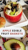 Apple Edible Fruit Baskets